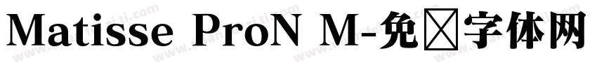 Matisse ProN M字体转换